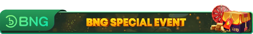 BNG Special Event
